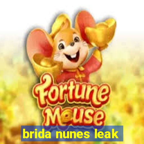 brida nunes leak